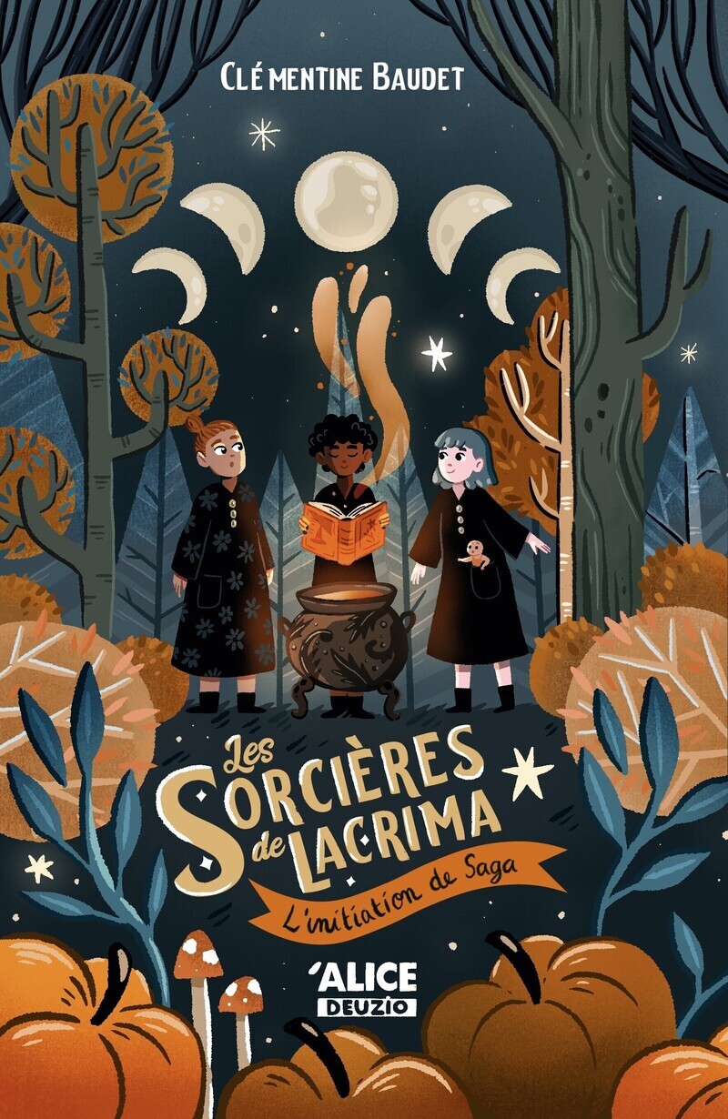 LES SORCIERES DE LACRIMA - L'INITIATION DE SAGA - VOLUME 02