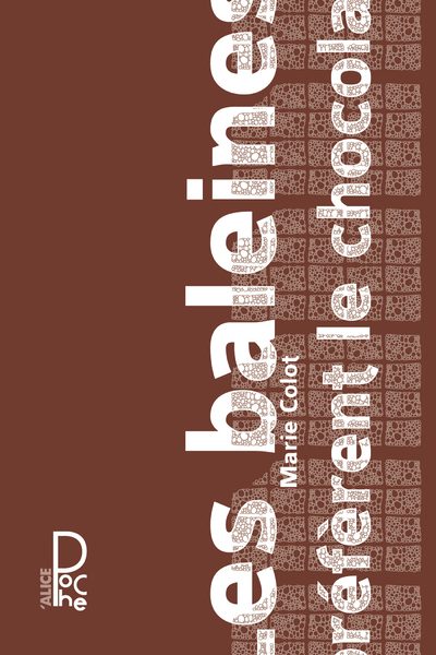 LES BALEINES PREFERENT LE CHOCOLAT