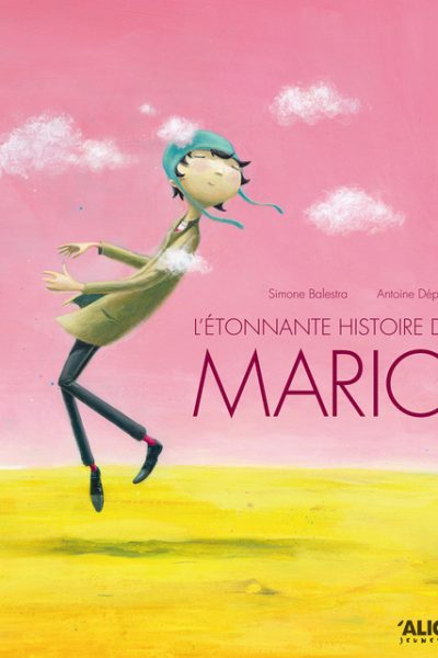 L ETONNANTE HISTOIRE DE MARIO