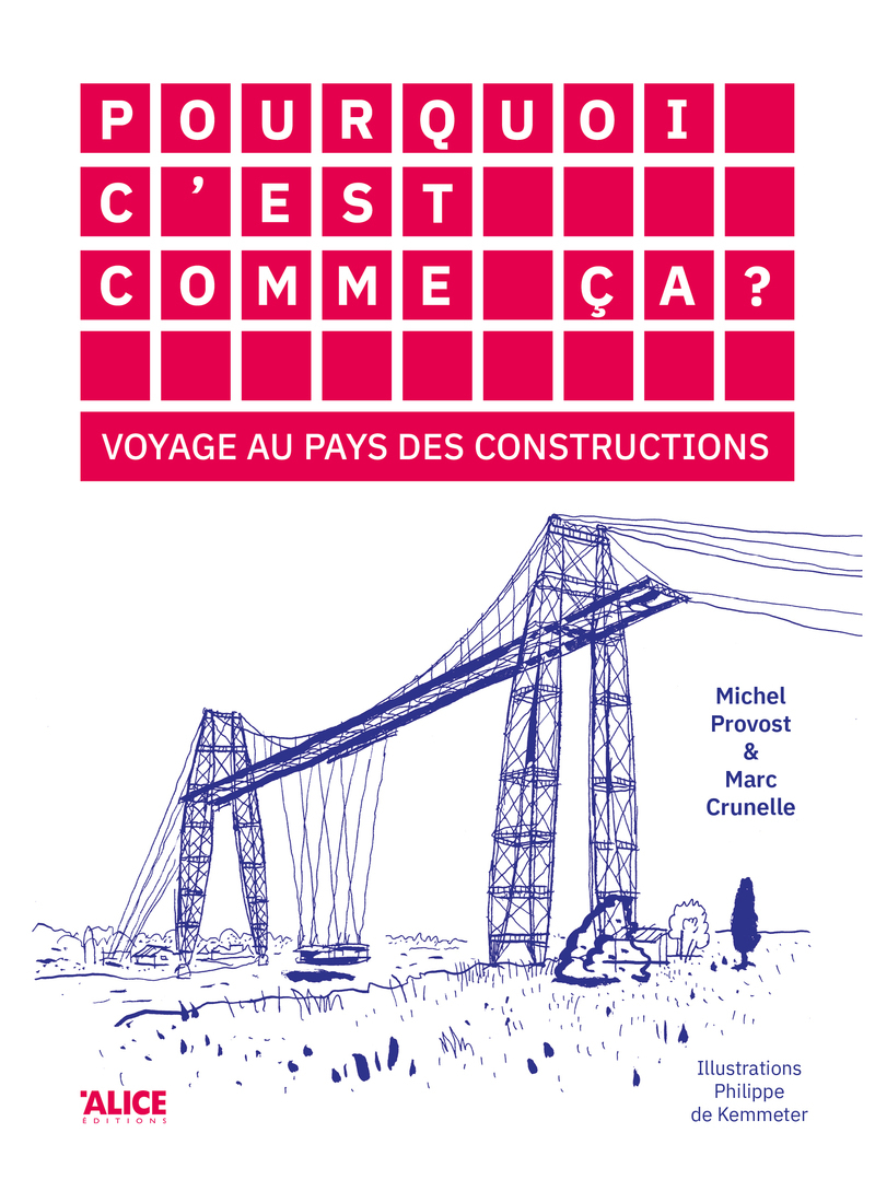POURQUOI C'EST COMME CA ? VOYAGE AU PAYS DES CONSTRUCTION