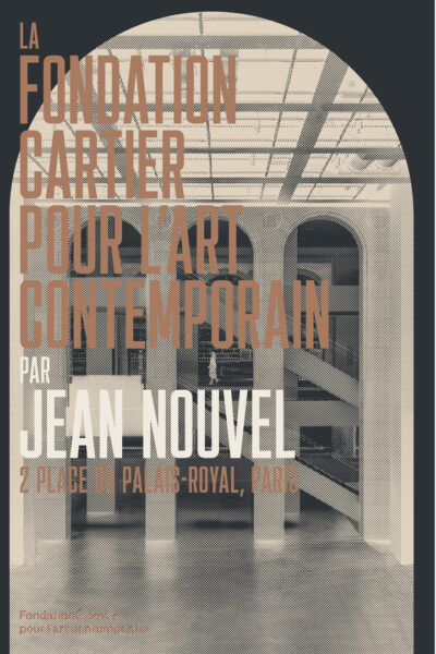 LA FONDATION CARTIER POUR L'ART CONTEMPORAIN PAR JEAN NOUVEL - 2 PLACE DU PALAIS-ROYAL, PARIS