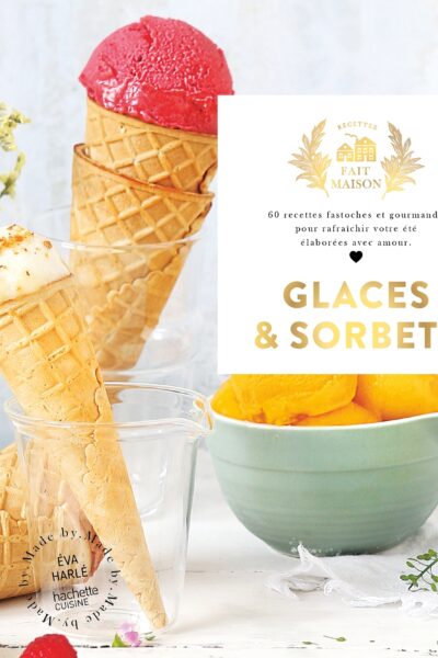 GLACES ET SORBETS NOUVELLE EDITION