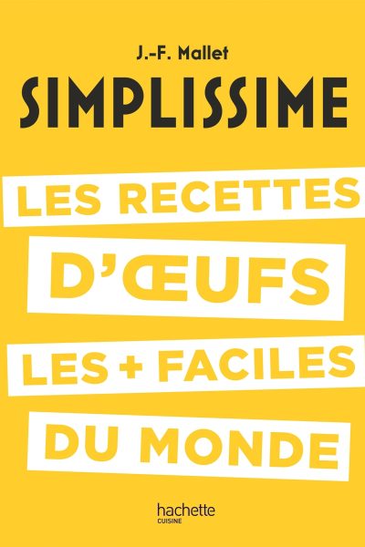 SIMPLISSIME 24 LES RECETTES D'OEUFS LES + FACILES DU MONDE
