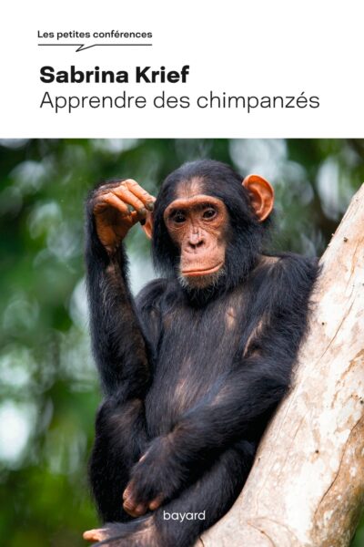 APPRENDRE DES CHIMPANZES - LES PETITES CONFERENCES