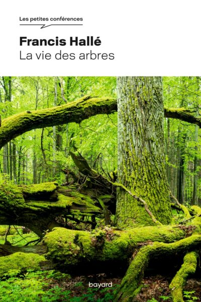 LA VIE DES ARBRES