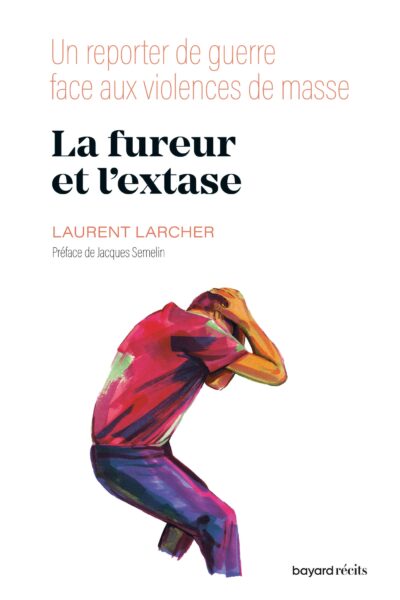 LA FUREUR ET L'EXTASE