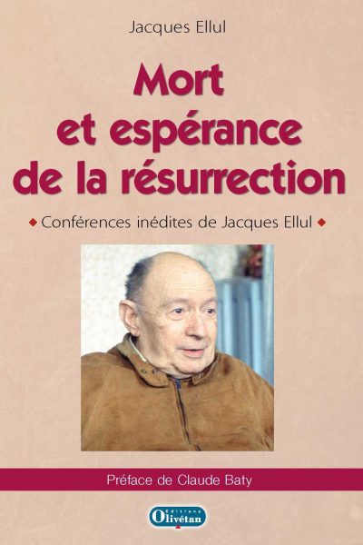 MORT ET ESPERANCE DE LA RESURRECTION