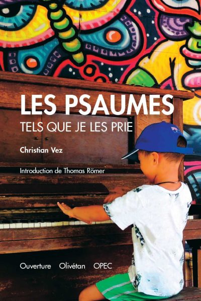 LES PSAUMES TELS QUE JE LES PRIE