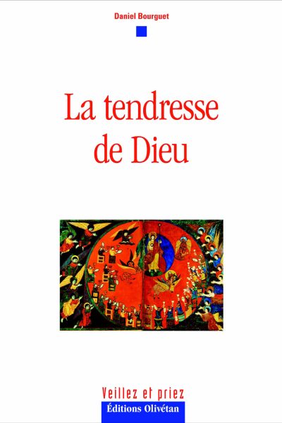 LA TENDRESSE DE DIEU