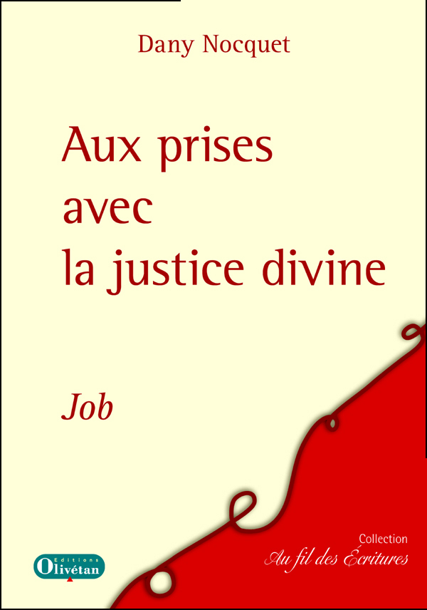 LE LIVRE DE JOB AUX PRISES AVEC LA JUSTICE DIVINE