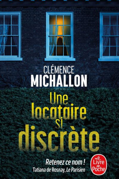 UNE LOCATAIRE SI DISCRETE