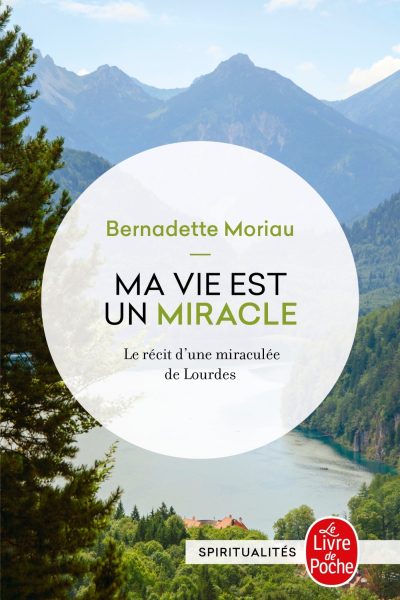 MA VIE EST UN MIRACLE