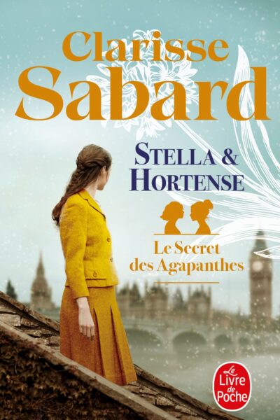 LE SECRET DES AGAPANTHES T02 STELLA & HORTENSE