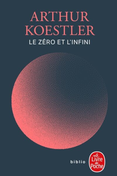 LE ZERO ET L'INFINI (NOUVELLE TRADUCTION)