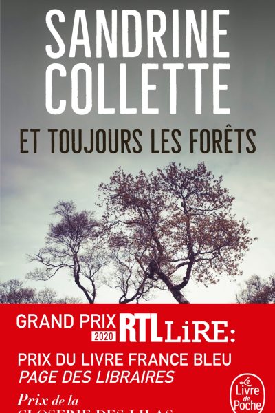 ET TOUJOURS LES FORÊTS