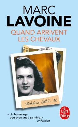 QUAND ARRIVENT LES CHEVAUX
