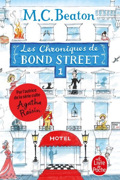 LES CHRONIQUES DE BOND STREET, TOME 1