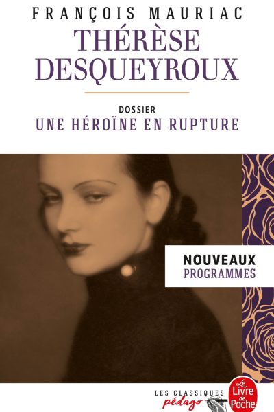 THERESE DESQUEYROUX (EDITION PEDAGOGIQUE)
