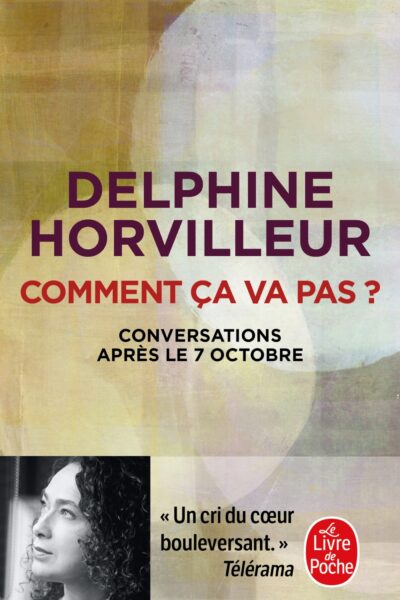 COMMENT CA VA PAS ? CONVERSATIONS APRES LE 7 OCTOBRE