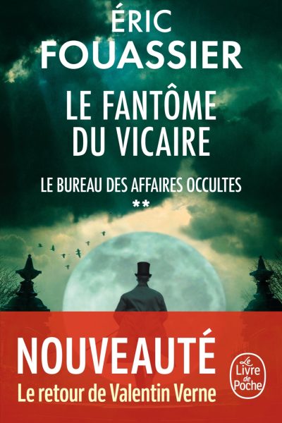 LE FANTÔME DU VICAIRE T02 LE BUREAU DES AFFAIRES OCCULTES