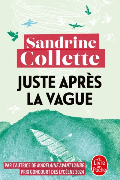 JUSTE APRES LA VAGUE