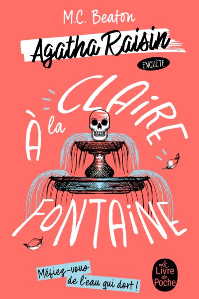 AGATHA RAISIN ENQUÊTE T07 À LA CLAIRE FONTAINE
