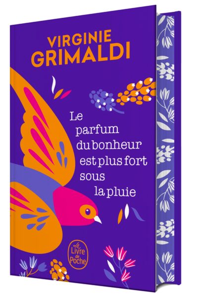 LE PARFUM DU BONHEUR EST PLUS FORT SOUS LA PLUIE - EDITION COLLECTOR