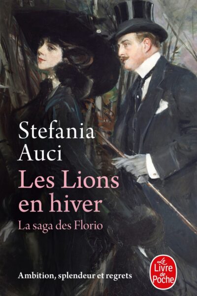 LA SAGA DES FLORIO T03 LES LIONS EN HIVER