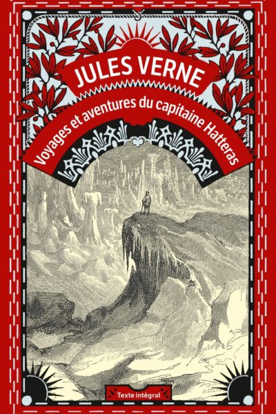 VOYAGES ET AVENTURES DU CAPITAINE HATTERAS
