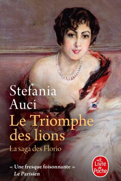 LE TRIOMPHE DES LIONS T02 LA SAGA LES FLORIO