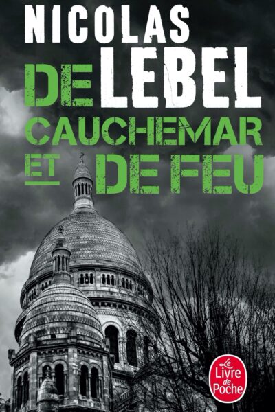 DE CAUCHEMAR ET DE FEU