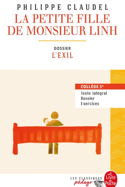 LA PETITE FILLE DE MONSIEUR LINH (EDITION PEDAGOGIQUE)