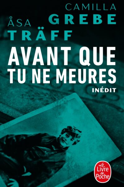 SIRI BERGMAN T03 AVANT QUE TU NE MEURES