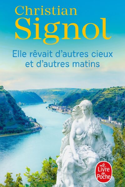 ELLE RÊVAIT D'AUTRES CIEUX ET D'AUTRES MATINS