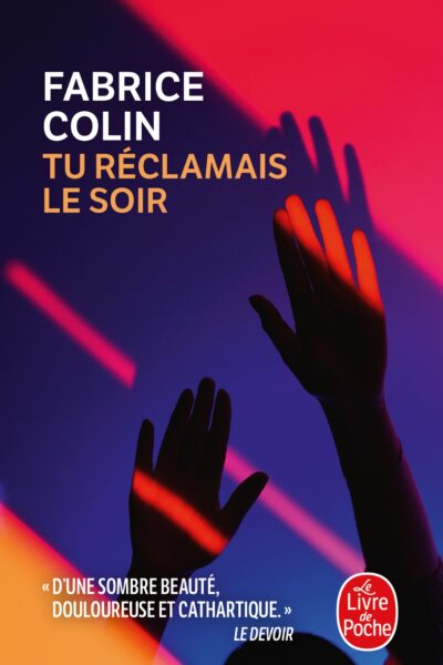 TU RECLAMAIS LE SOIR