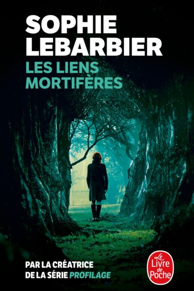 LES LIENS MORTIFERES