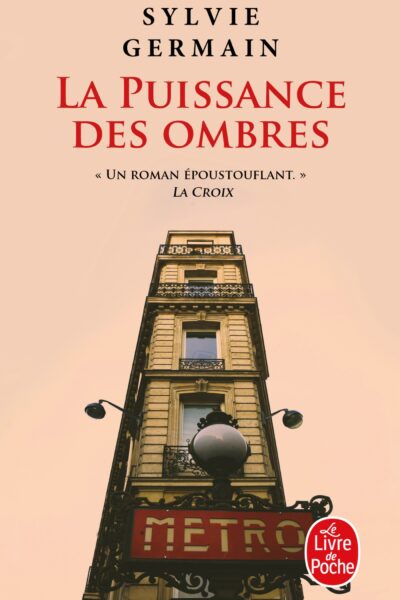 LA PUISSANCE DES OMBRES