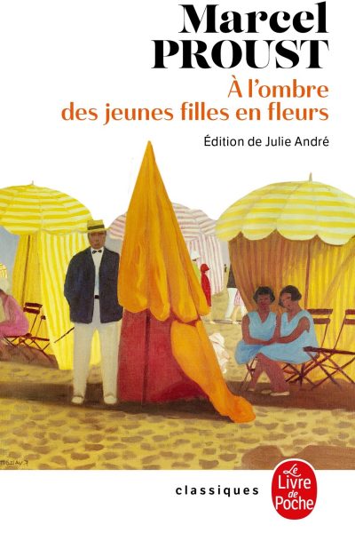 A LA RECHERCHE DU TEMPS PERDU - T02 - A L'OMBRE DES JEUNES FILLES EN FLEURS (NOUVELLE EDITION)