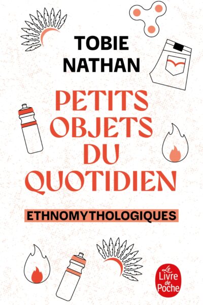PETITS OBJETS DU QUOTIDIEN - ETHNOMYTHOLOGIQUES