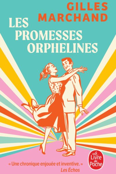 LES PROMESSES ORPHELINES