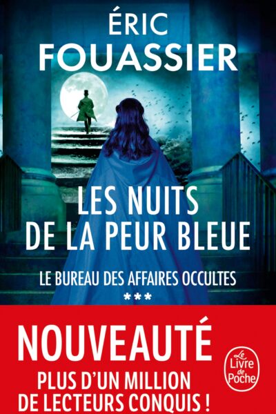 LES NUITS DE LA PEUR BLEUE T03 LE BUREAU DES AFFAIRES OCCULTES