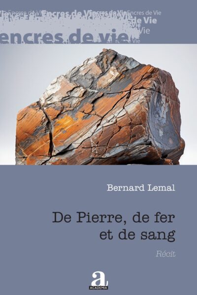 DE PIERRE, DE FER ET DE SANG