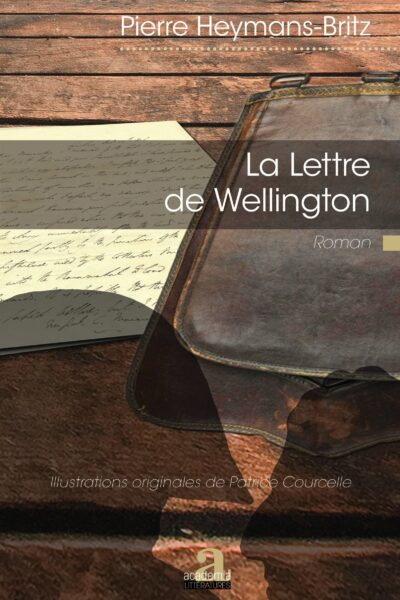 LA LETTRE DE WELLINGTON