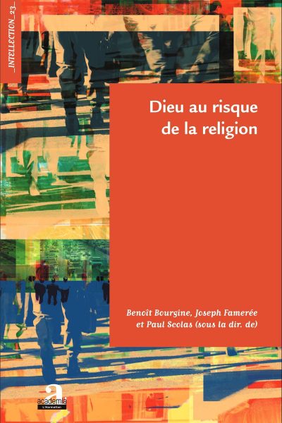 DIEU AU RISQUE DE LA RELIGION