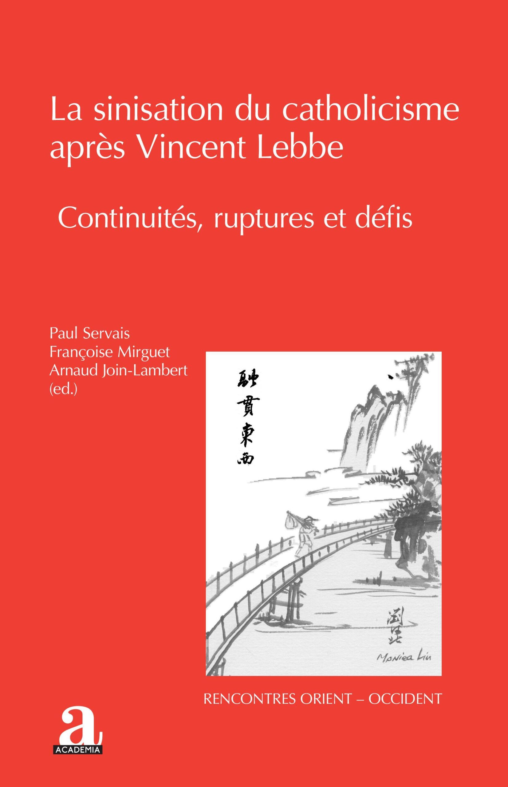 LA SINISATION DU CATHOLICISME APRES VINCENT LEBBE