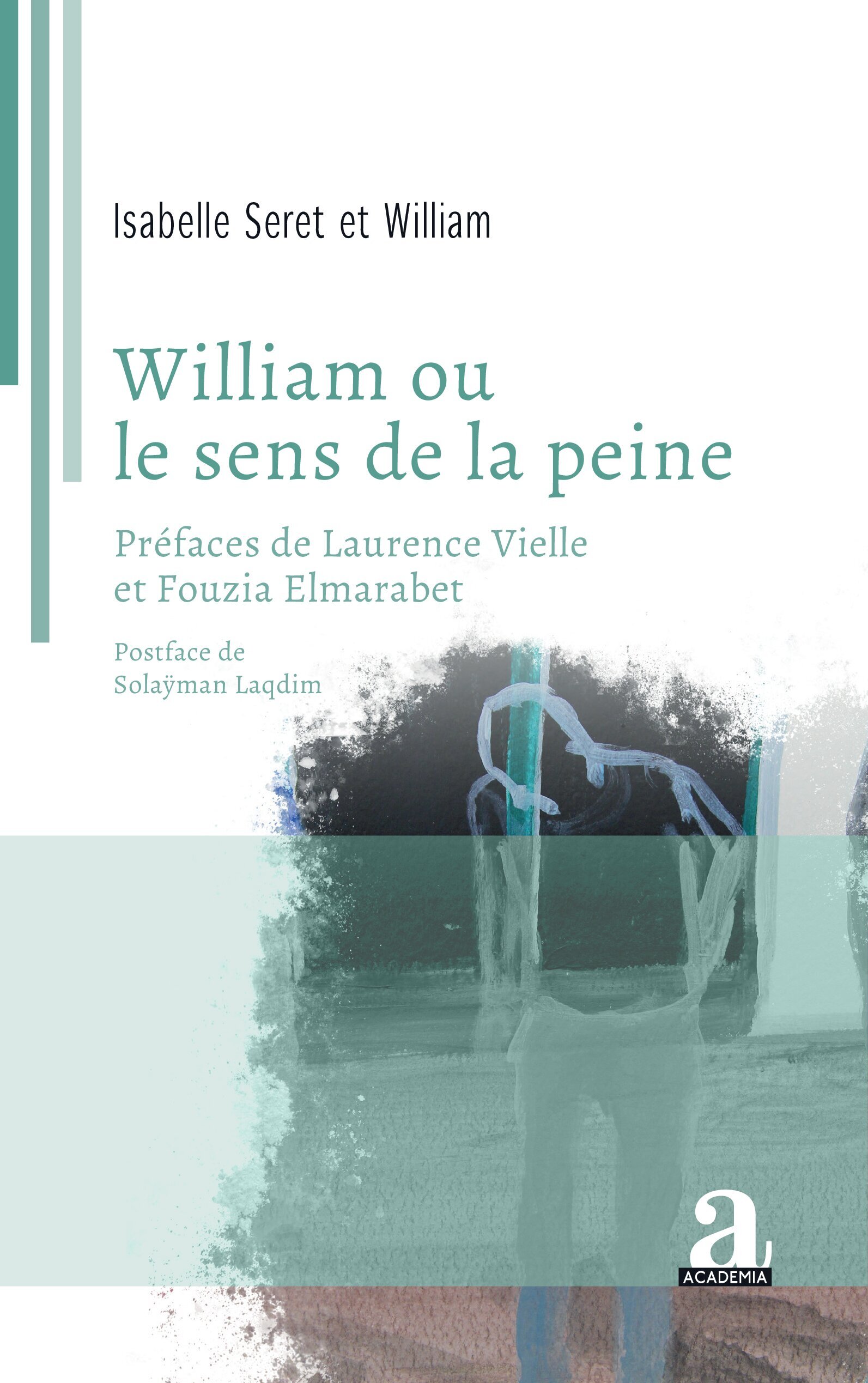 WILLIAM OU LE SENS DE LA PEINE