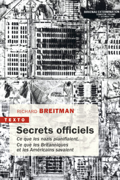 SECRETS OFFICIELS - CE QUE LES NAZIS PLANIFIAIENT. CE QUE LES BRITANNIQUES ET LES AMERICAINS SAVAIEN