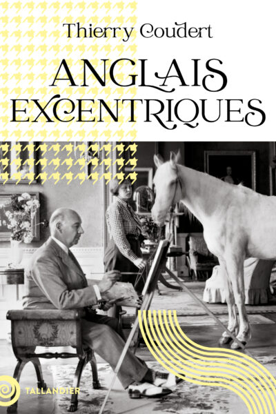 ANGLAIS EXCENTRIQUES - ILLUSTRATIONS, COULEUR