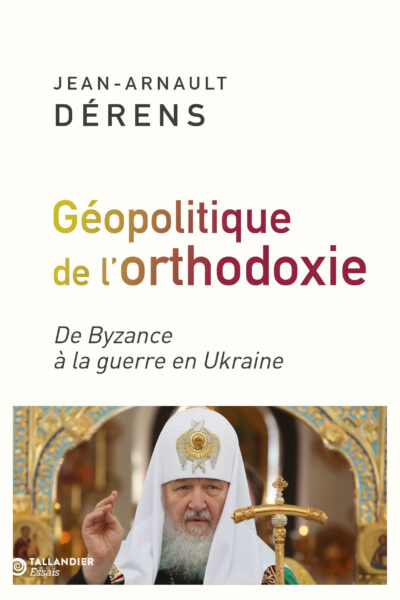 LA GEOPOLITIQUE DE L'ORTHODOXIE