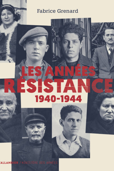 LES ANNEES RESISTANCE - 1940-1944